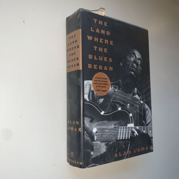 Book LAND WHERE BLUES BEGAN By Alan Lomax - Hardcover Like New First Edition - Picture 2 of 5